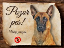 Cedulka Belgický ovčák Malinois - Pozor pes zákaz