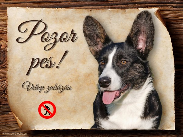 Cedulka Welsh Corgi Cardigan - Pozor pes zákaz