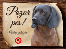 Cedulka Bavorský barvář - Pozor pes zákaz