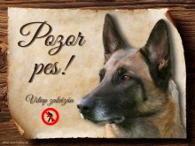 Cedulka Belgický ovčák Malinois - Pozor pes zákaz