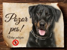 Cedulka Beauceron - Pozor pes zákaz