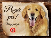 Cedulka Hovawart - Pozor pes zákaz