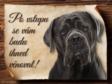 Cedulka Cane Corso - Po vstupu ...